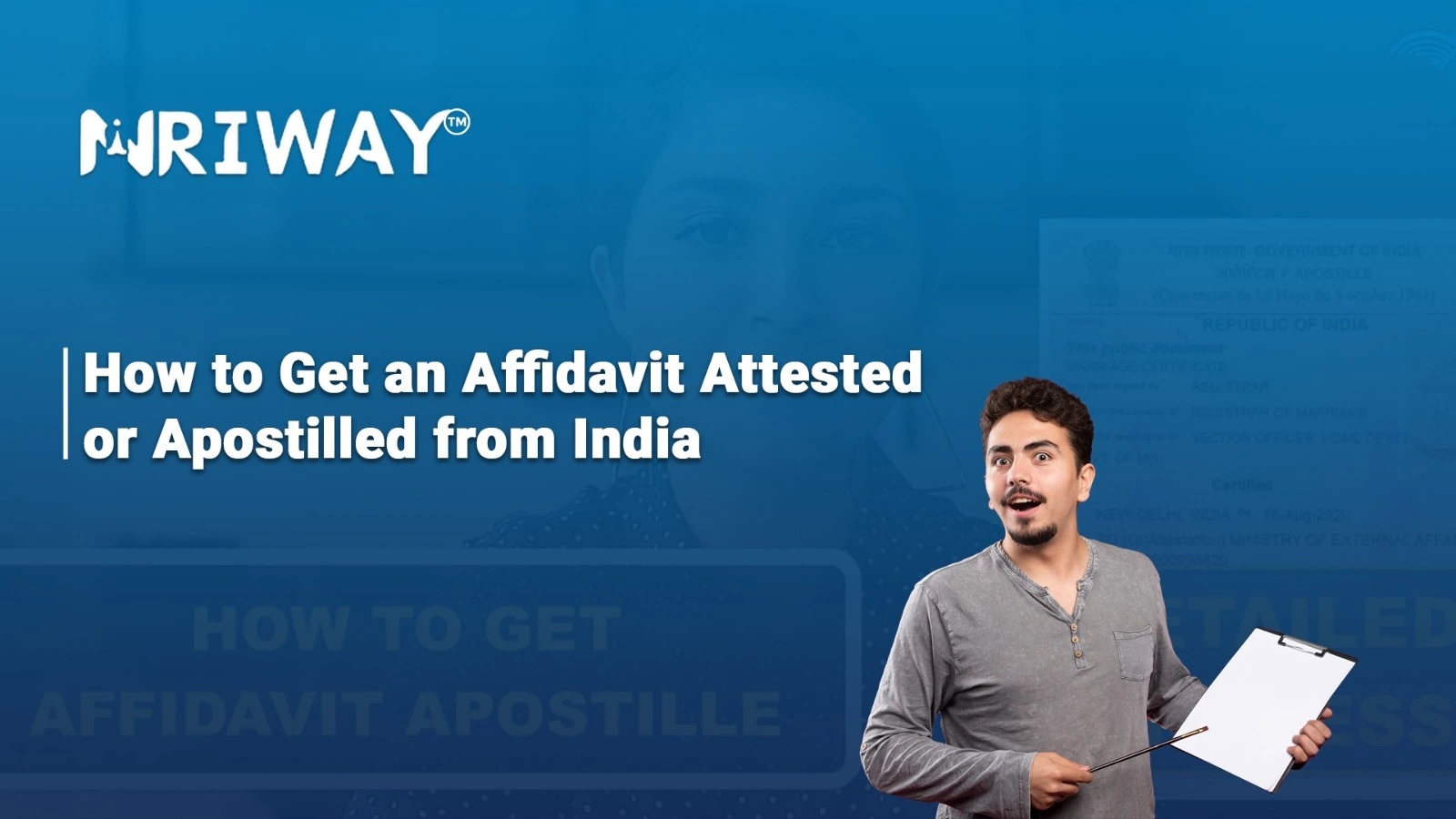  How to Get an Affidavit Attested or Apostilled from India 