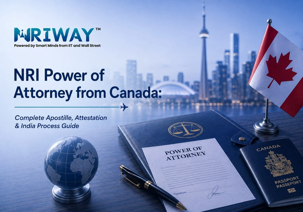 NRI Power of Attorney from Canada: Complete Apostille, Attestation & India Process Guide