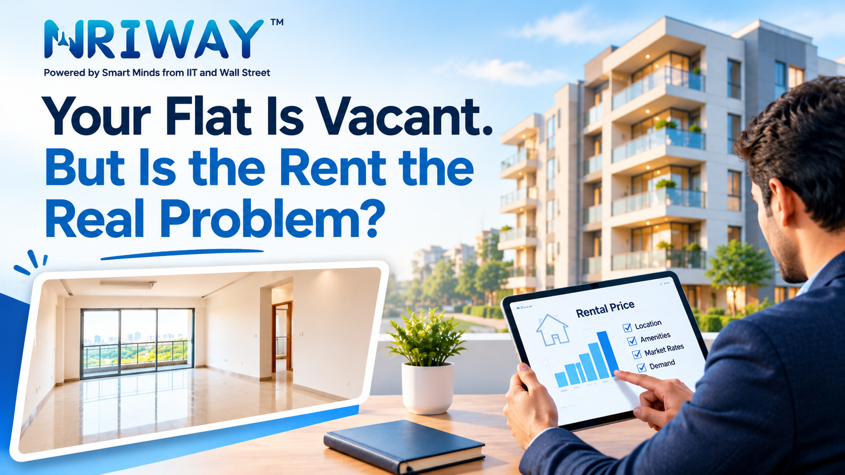 Your Flat Is Vacant. But Is the Rent the Real Problem?