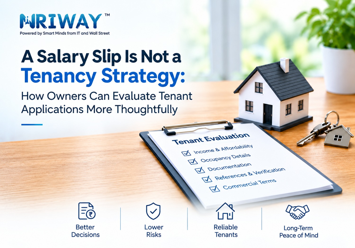 A Salary Slip Is Not a Tenancy Strategy: How Owners Can Evaluate Tenant Applications More Thoughtfully